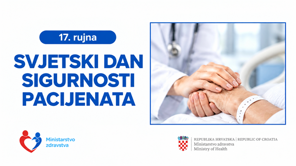 Svjetski dan sigurnosti pacijenata - 17.rujna 2026.