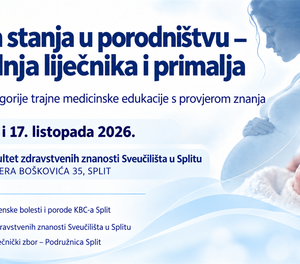 Tečaj „Hitna stanja u porodništvu – suradnja liječnika i primalja“ - Split, 16. i 17. listopada 2026.