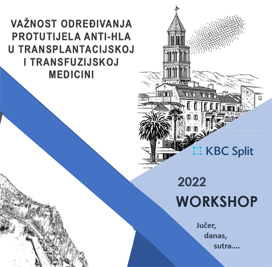 U KBC Split održana radionica pod nazivom „Važnost određivanja protutijela anti-HLA u transplantacijskoj i transfuzijskoj medicini“