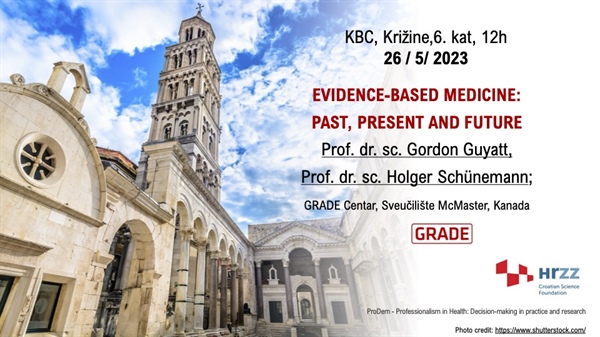 Predavanje "Evidence-based medicine: past, present and future" - GRADE Centar