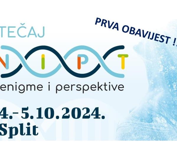 "NIPT – enigme i perspektive" - poslijediplomski tečaj trajne medicinske izobrazbe I. kategorije