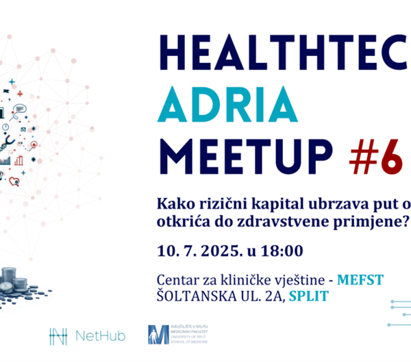 6. Healthtech Adria Meetup: Kako rizični kapital ubrzava put od znanstvenog otkrića do zdravstvene primjene?