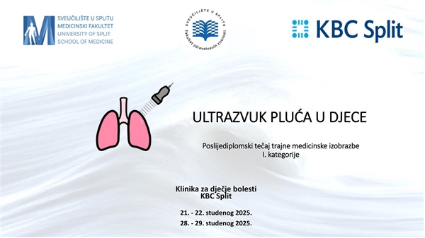 Tečaj trajne medicinske izobrazbe ''Ultrazvuk pluća u djece'' - 21. i 22. te 28. i 29. studenoga 2025.