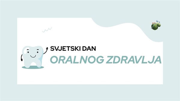 Svjetski dan oralnog zdravlja 2026.
